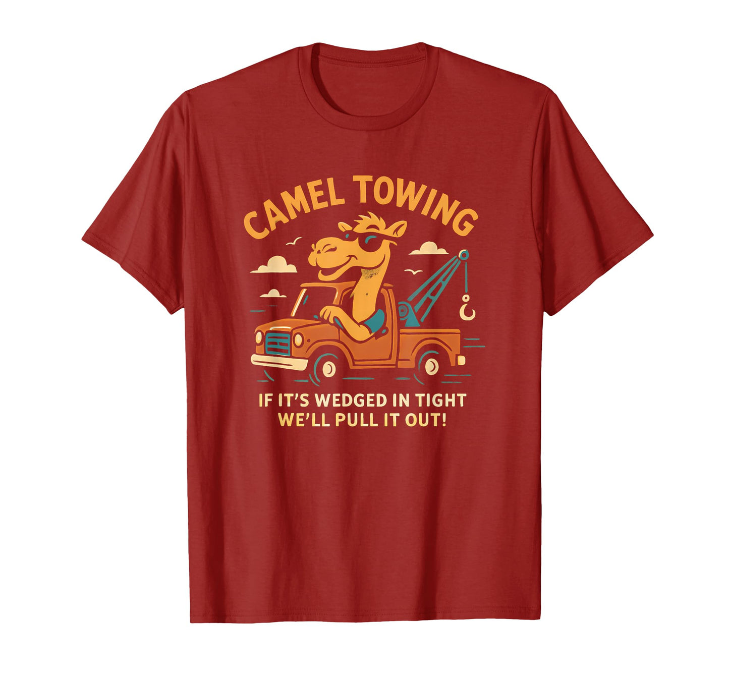 Camel Towing Vulgar Raunchy Funny Men's Camel Towing T-Shirt