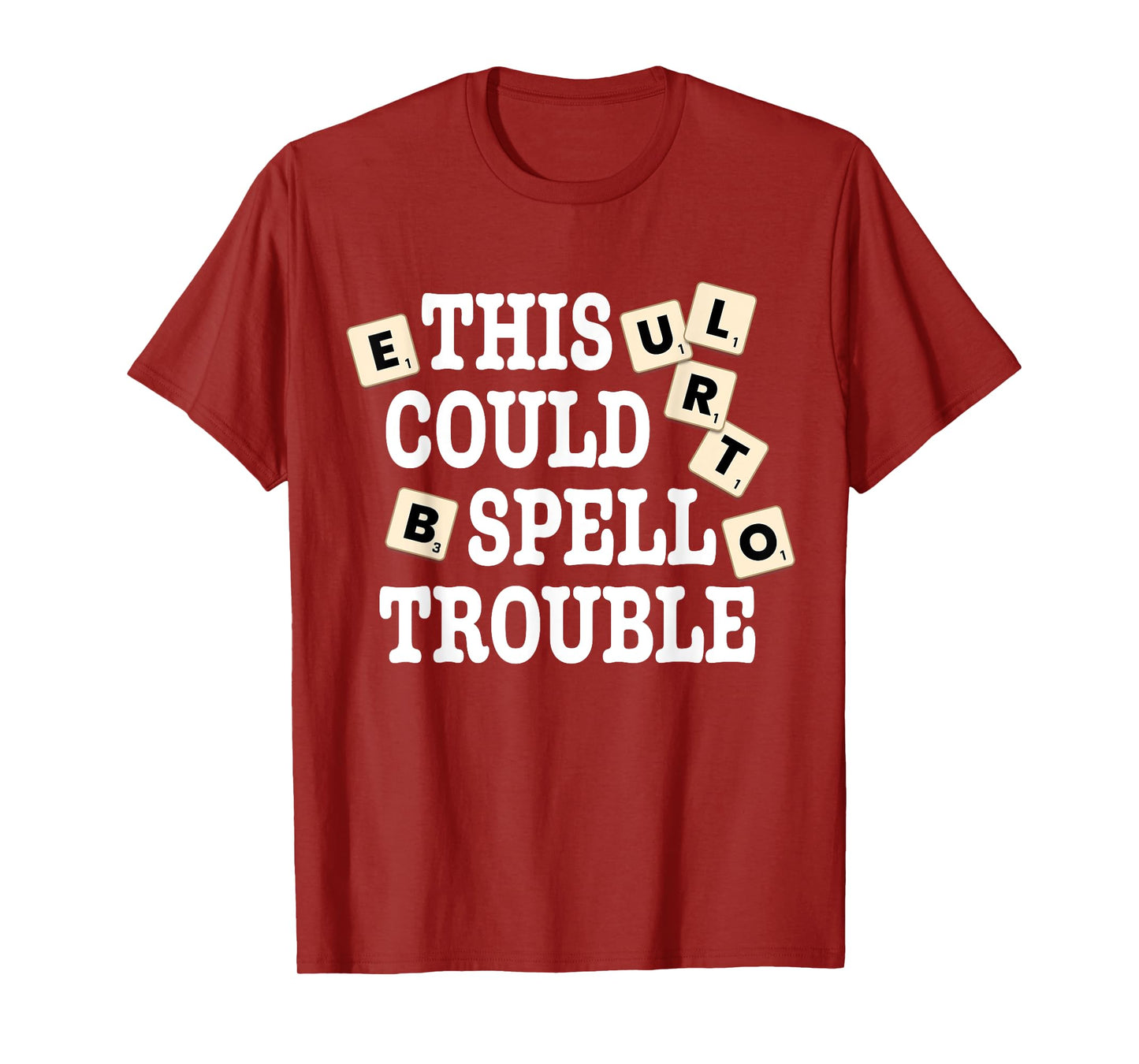 This Could Spell Trouble Funny Word Board Game T-Shirt