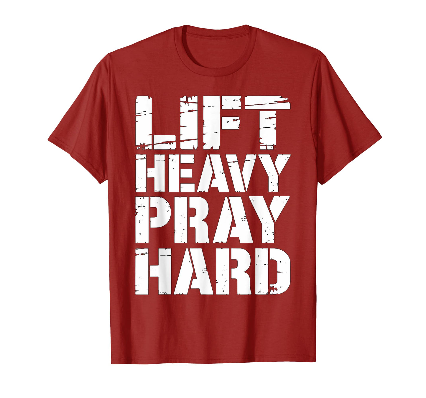 Lift Heavy Pray Hard Gym Christian Lifting Bodybuilder T-Shirt