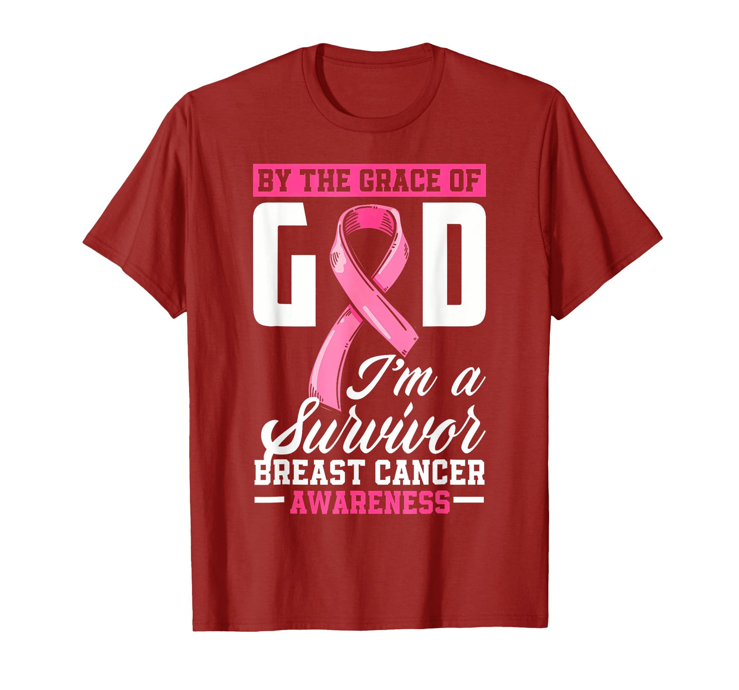 by The Grace God I'm A Survivor Breast Cancer Survivor T-Shirt