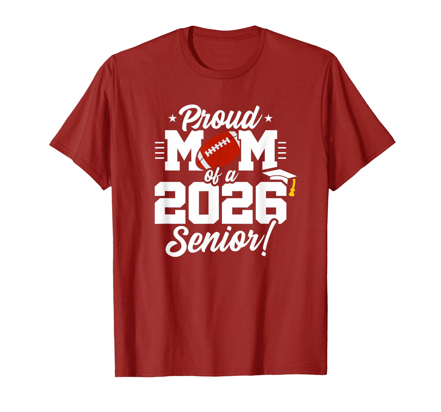 Class of 2026 - Senior Year - Football Mom - Senior 2026 T-Shirt