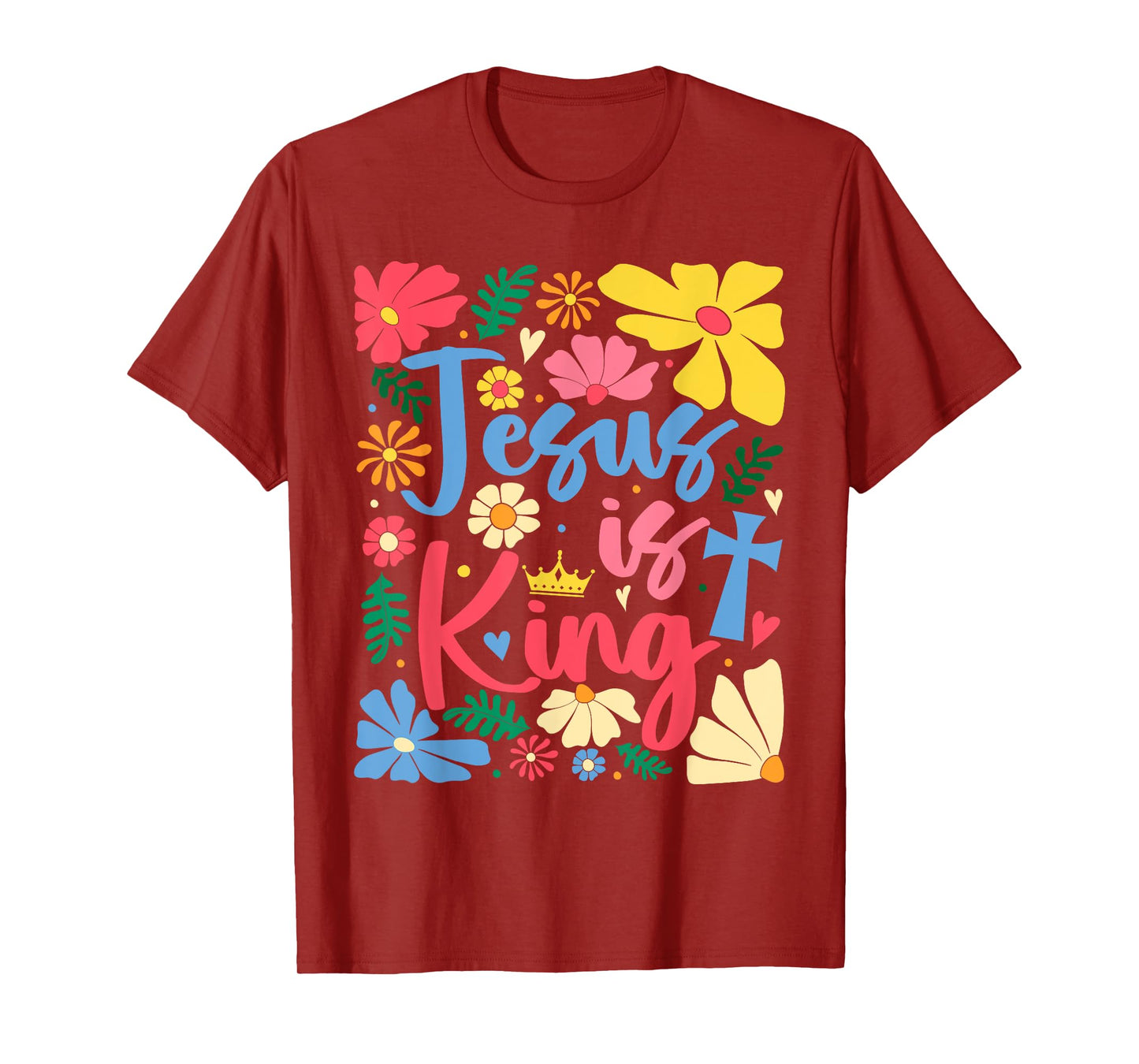 Jesus Is King Boho Flowers Christian God Religious Floral T-Shirt