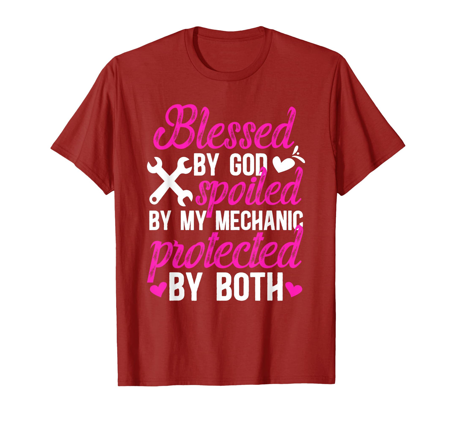 Blessed By God Spoiled By My Mechanic Wife Of A Mechanic T-Shirt