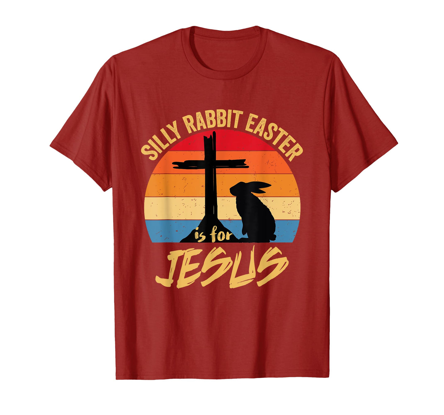 Silly Rabbit Easter Is For Jesus Retro Vintage Happy Easter T-Shirt