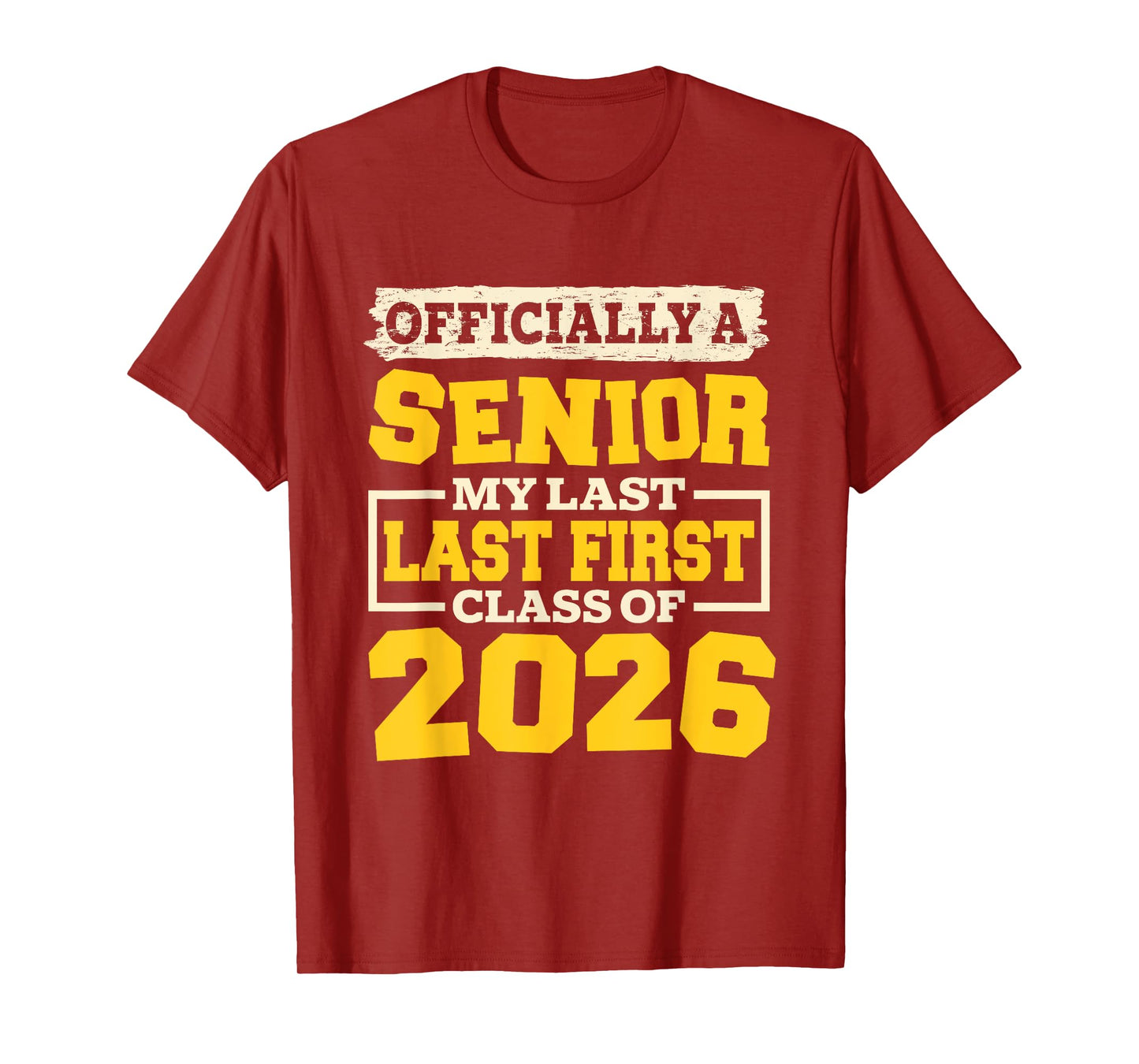 My Last First Day Senior 2026 Graduation Class Of 2026 T-Shirt