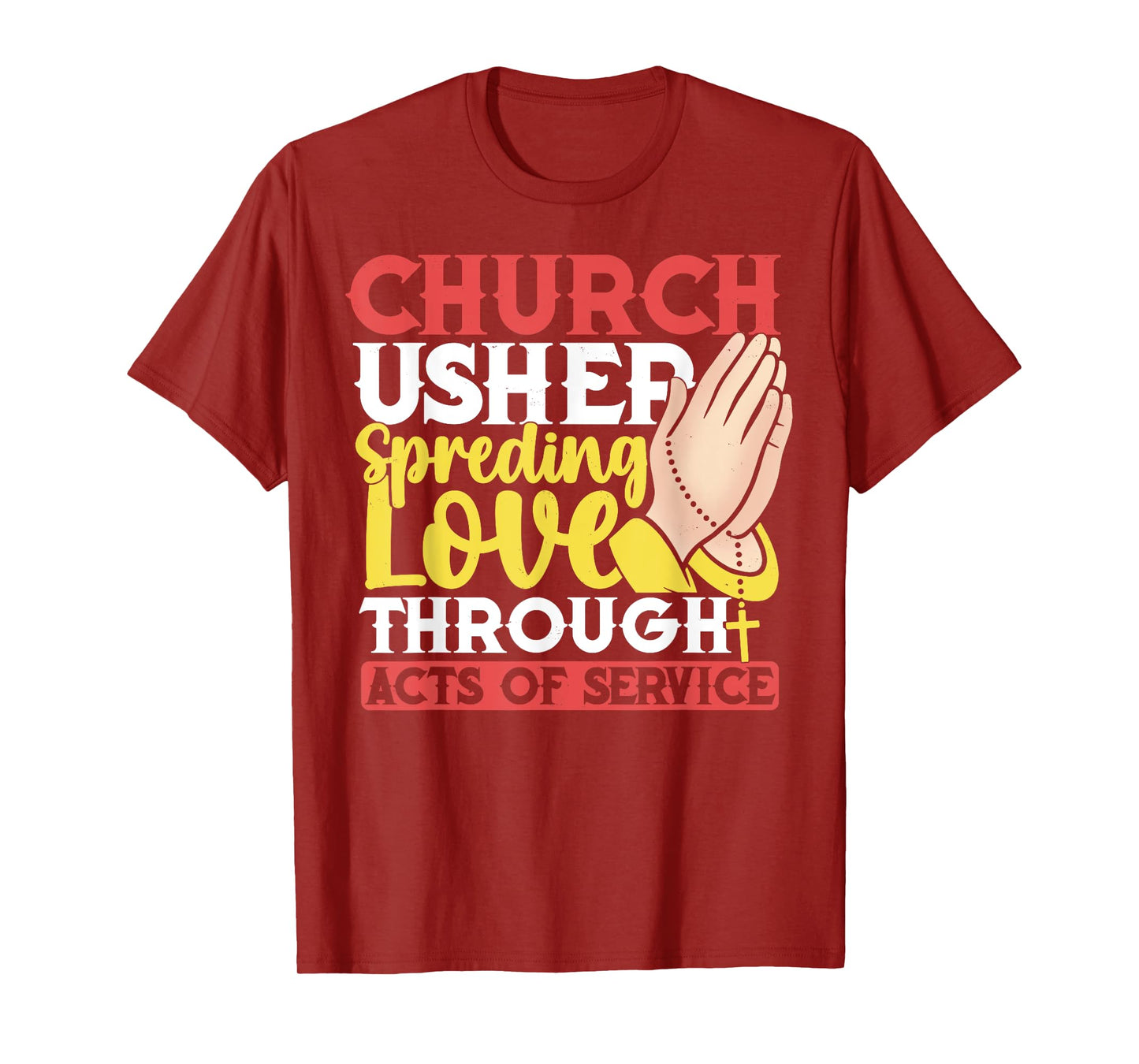 Church Usher Spreading Love Acts of Service Gifts T-Shirt