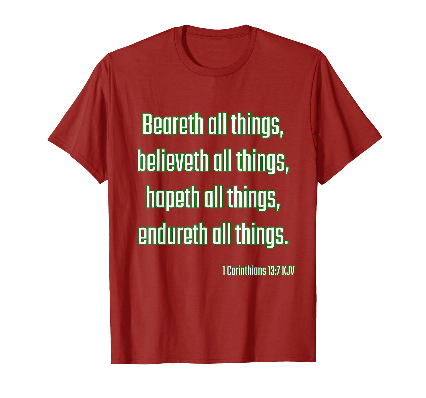 1 Corinthians 13:7 KJV Christian Faith Love Endurance Bible T-Shirt