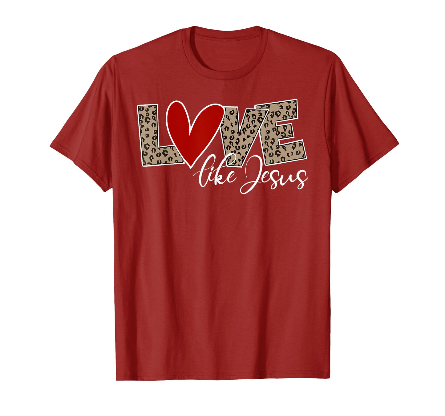 Love Like Jesus Leopard Print Cute Christian Religious Faith T-Shirt