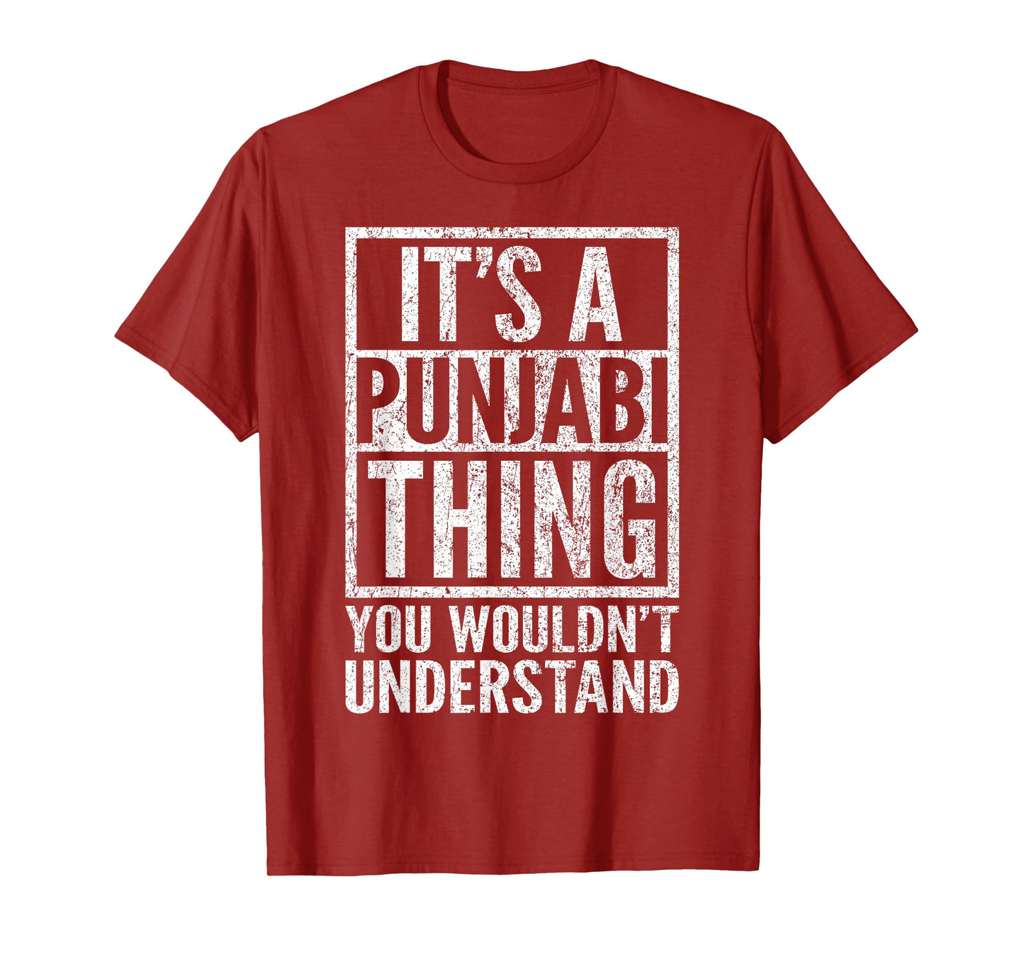 A Punjabi Thing You Wouldn't Understand - Punjabi's Saying T-Shirt