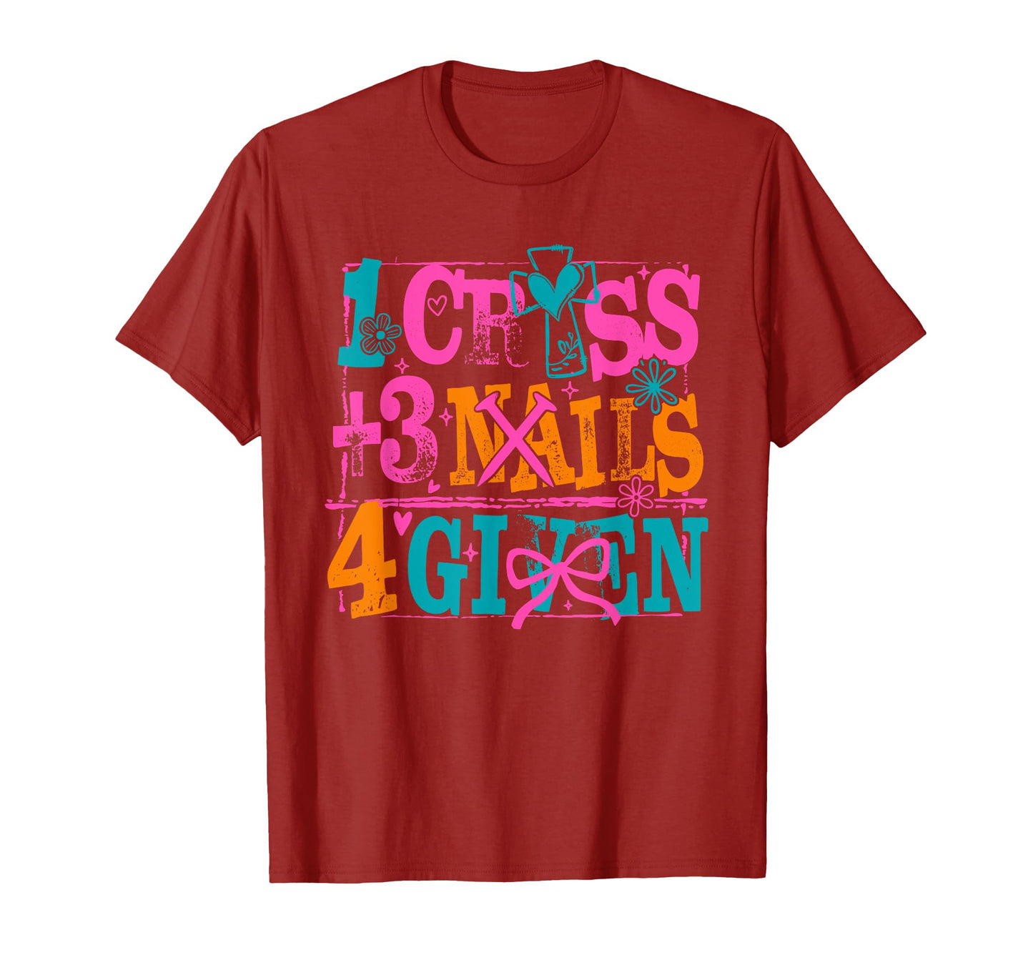 1 Cross 3 Nails 4 Given Christian Easter, He is Risen T-Shirt