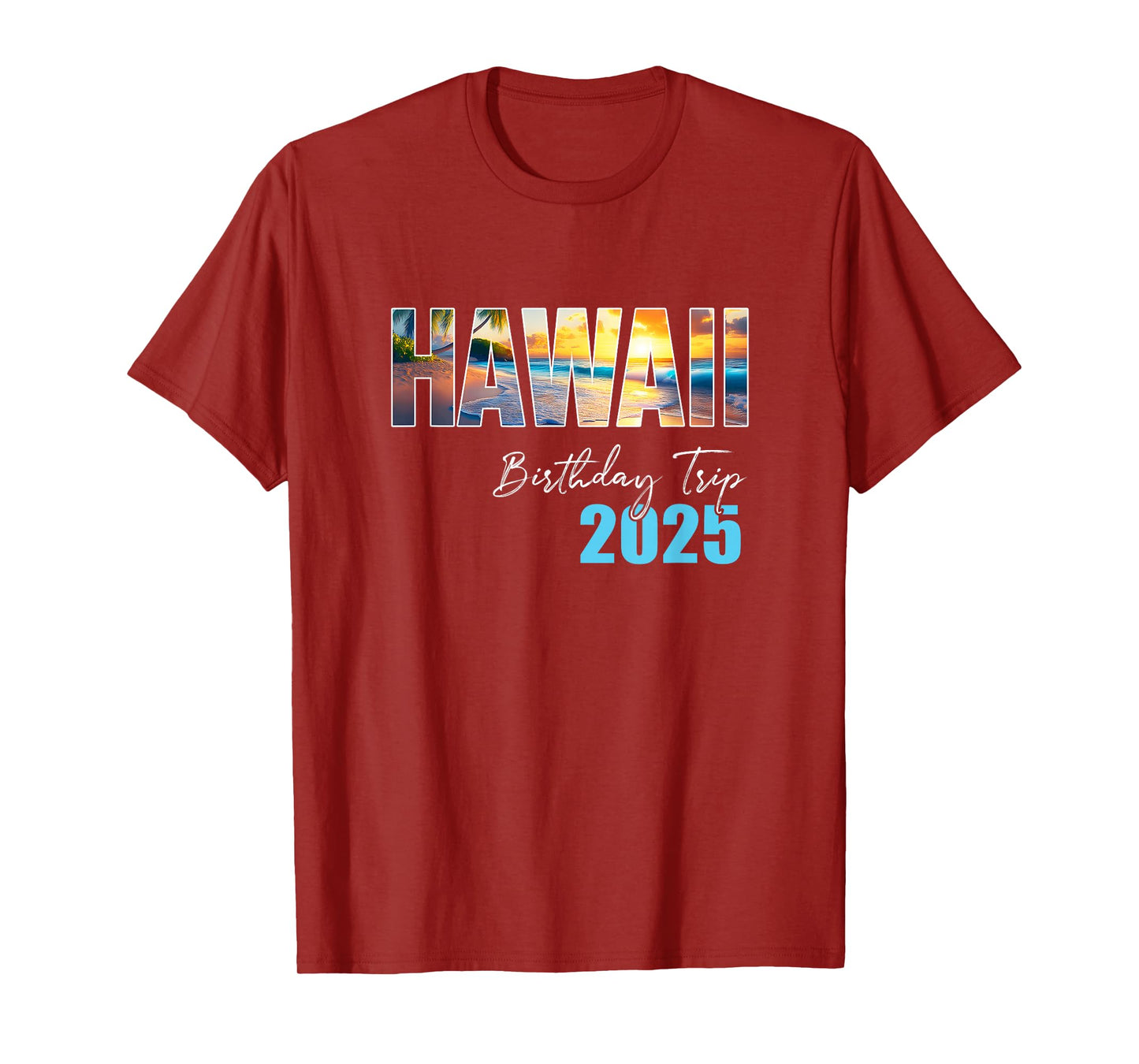 Hawaii Birthday Trip 2025 Vacation Party Crew Cruise T-Shirt