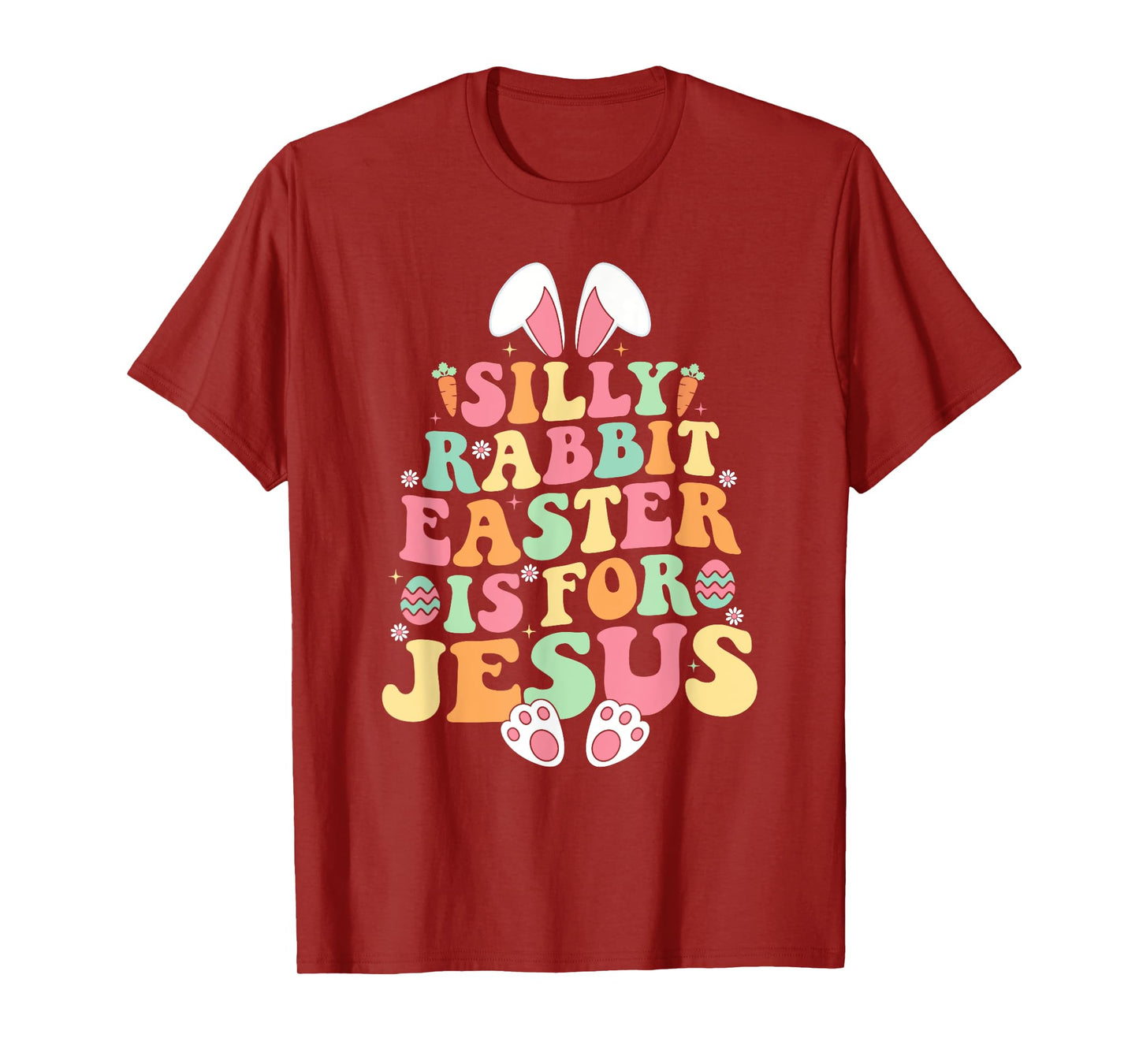 Silly Rabbit Easter Is For Jesus Christian Toddler Girls T-Shirt
