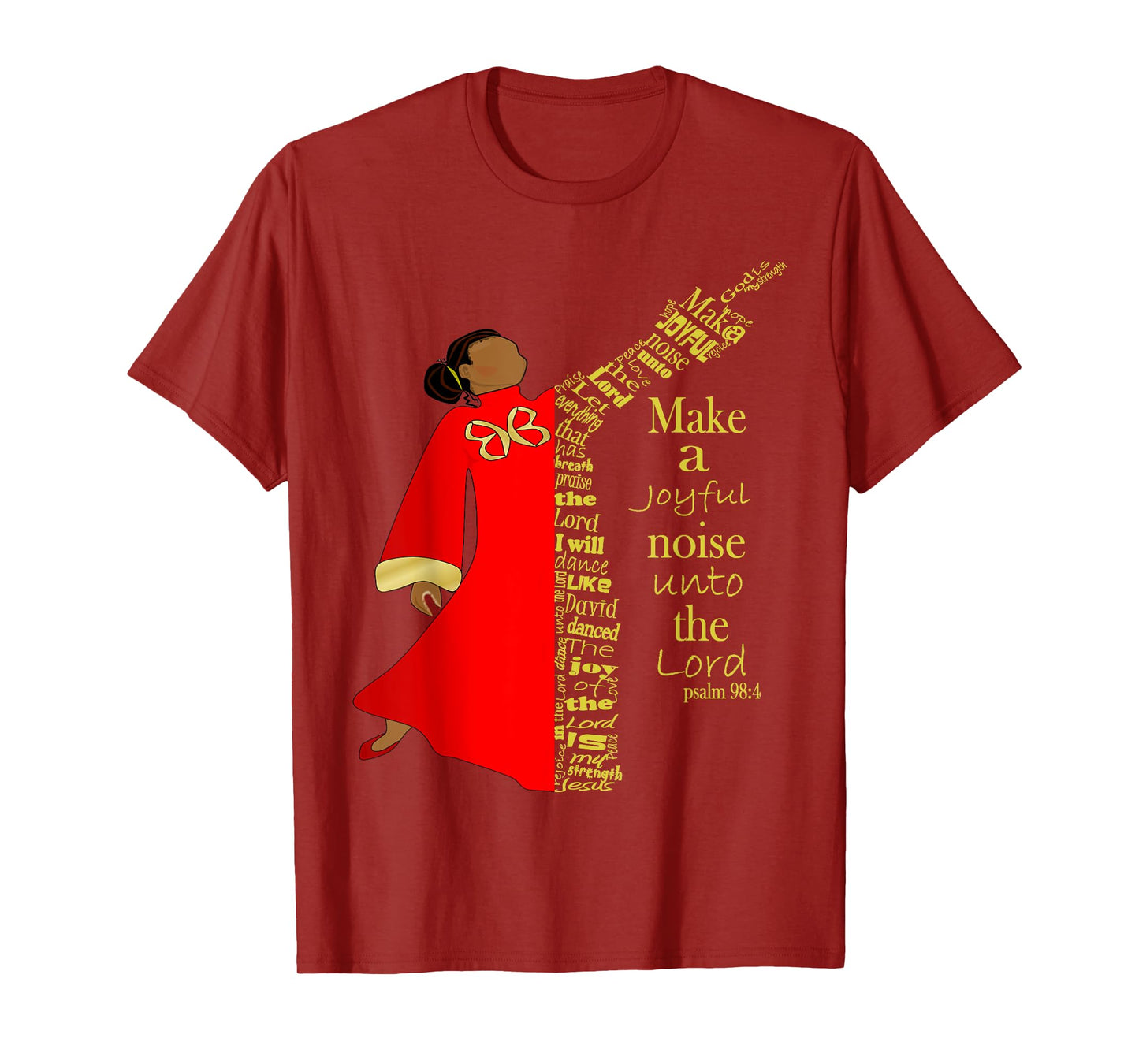 Praise Dancer Make A Joyful Noise Faith Liturgical Dancewear T-Shirt