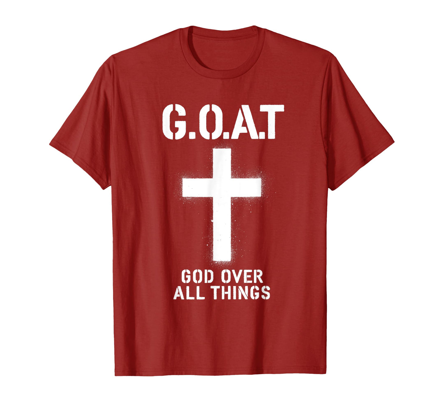 G.O.A.T God Over All Things American Faith Christian Jesus T-Shirt