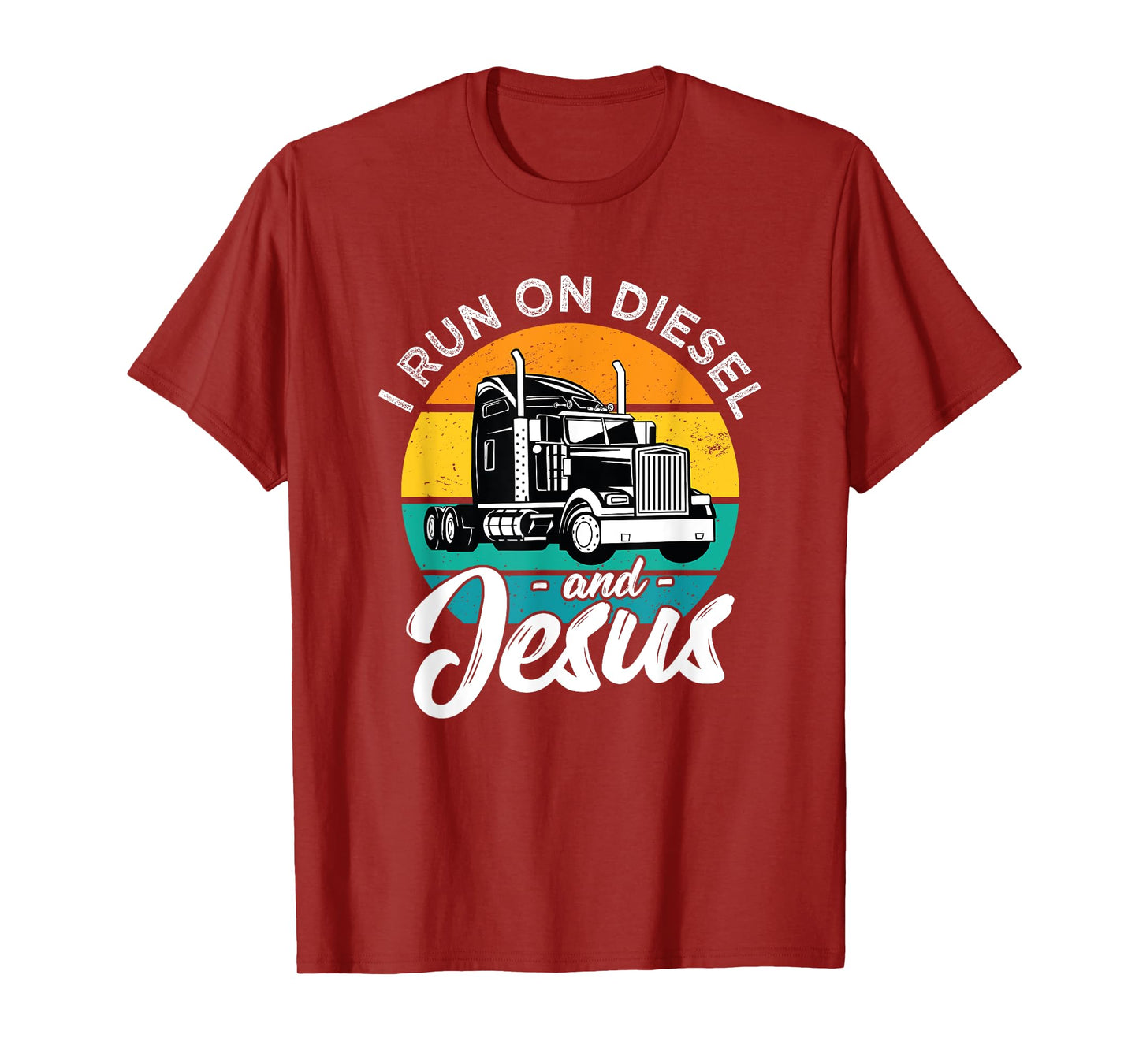 Retro Christian Truck Driver I Run On Diesel And Jesus Faith T-Shirt