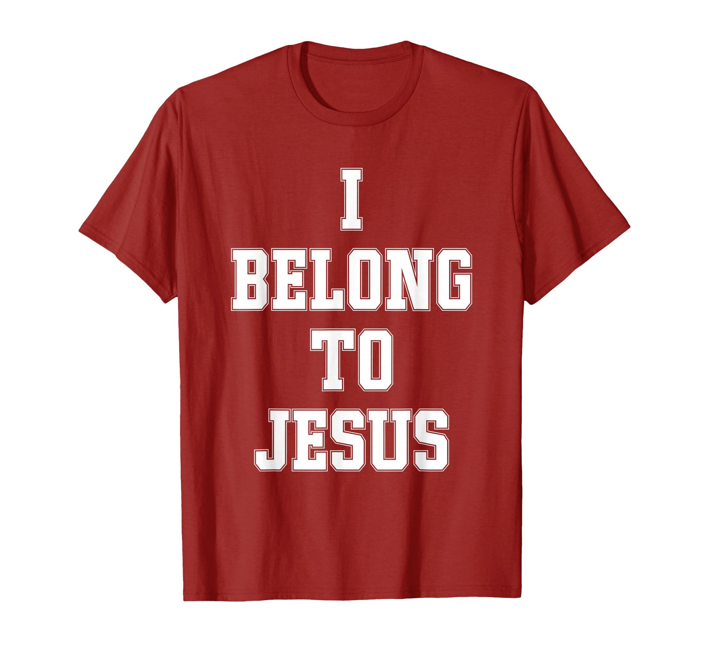 I Belong To Jesus Christian Faith Bible Verse Religious T-Shirt