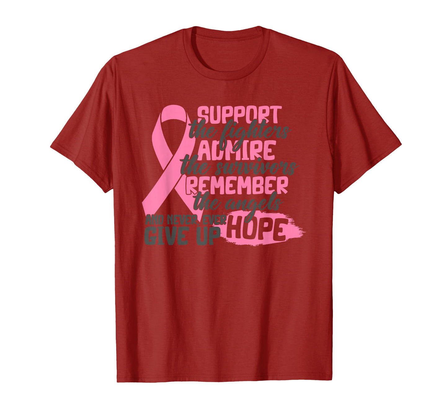 Support Fighters Admire Survivors Breast Cancer Awareness T-Shirt