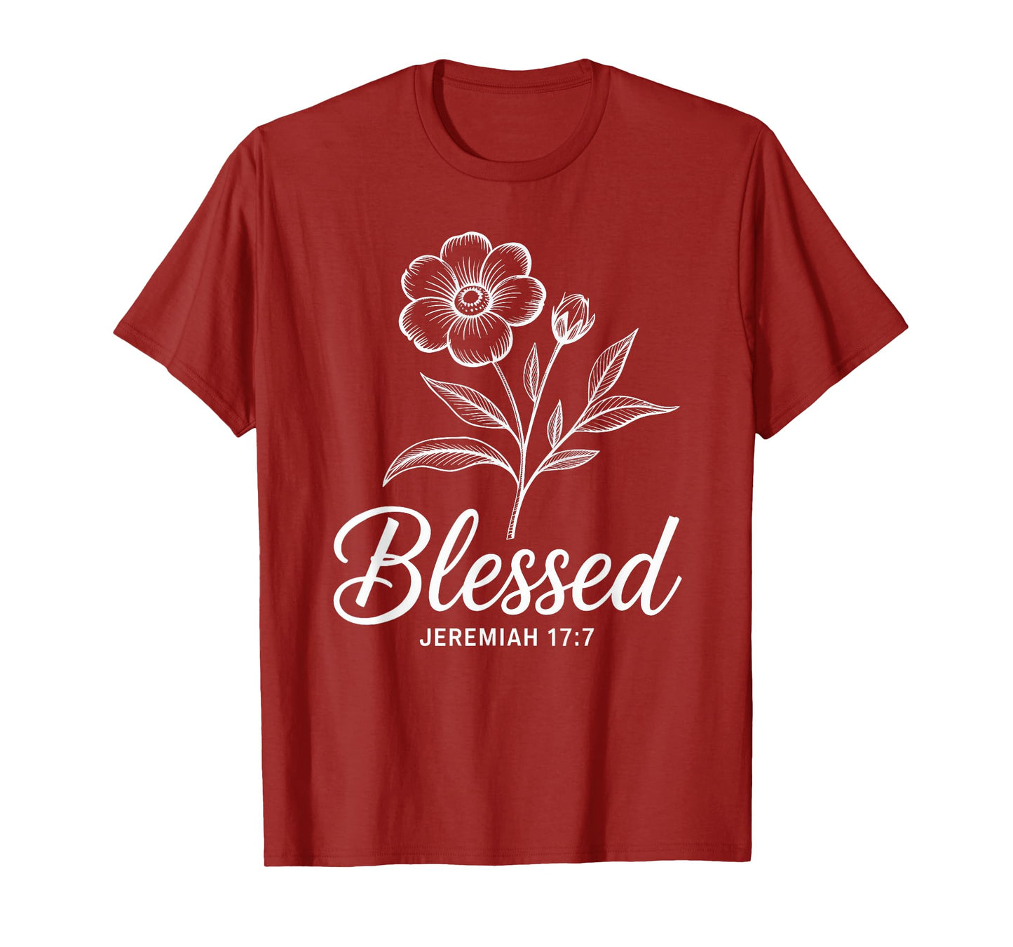 Jeremiah 17 7 Christian Faith Floral Scripture T-Shirt