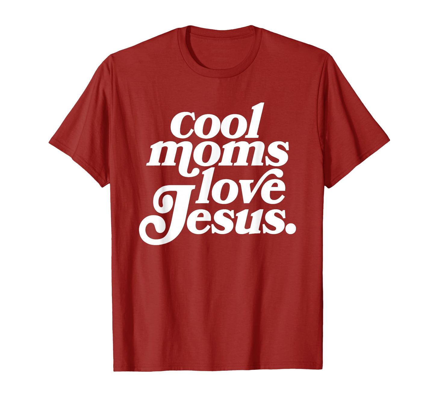 Cool Moms Love Jesus, Retro Christian Mom, Funny Mothers Day T-Shirt