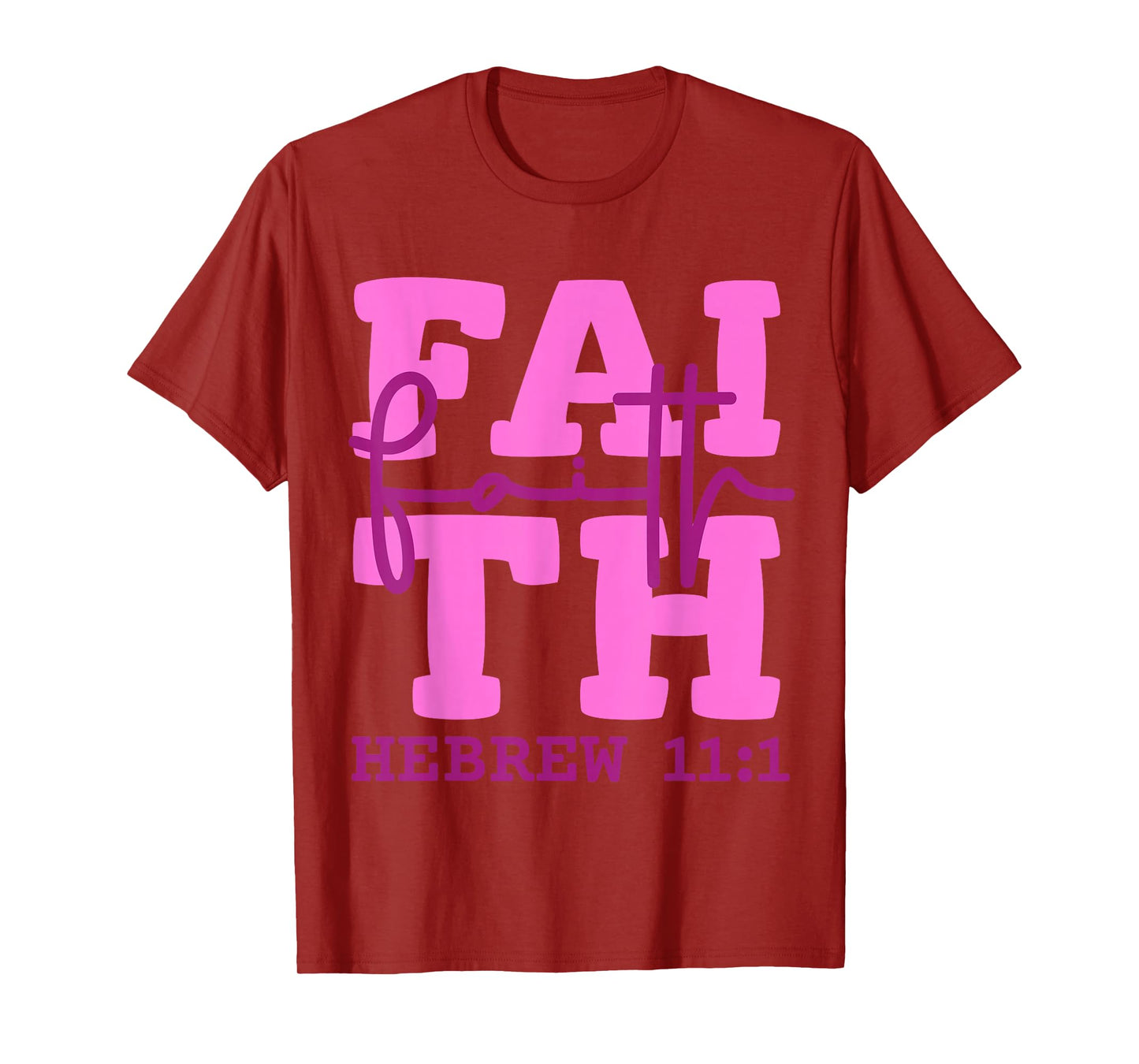 Faith Christian Design Inspired by Bible Verse Hebrews 11:1 T-Shirt
