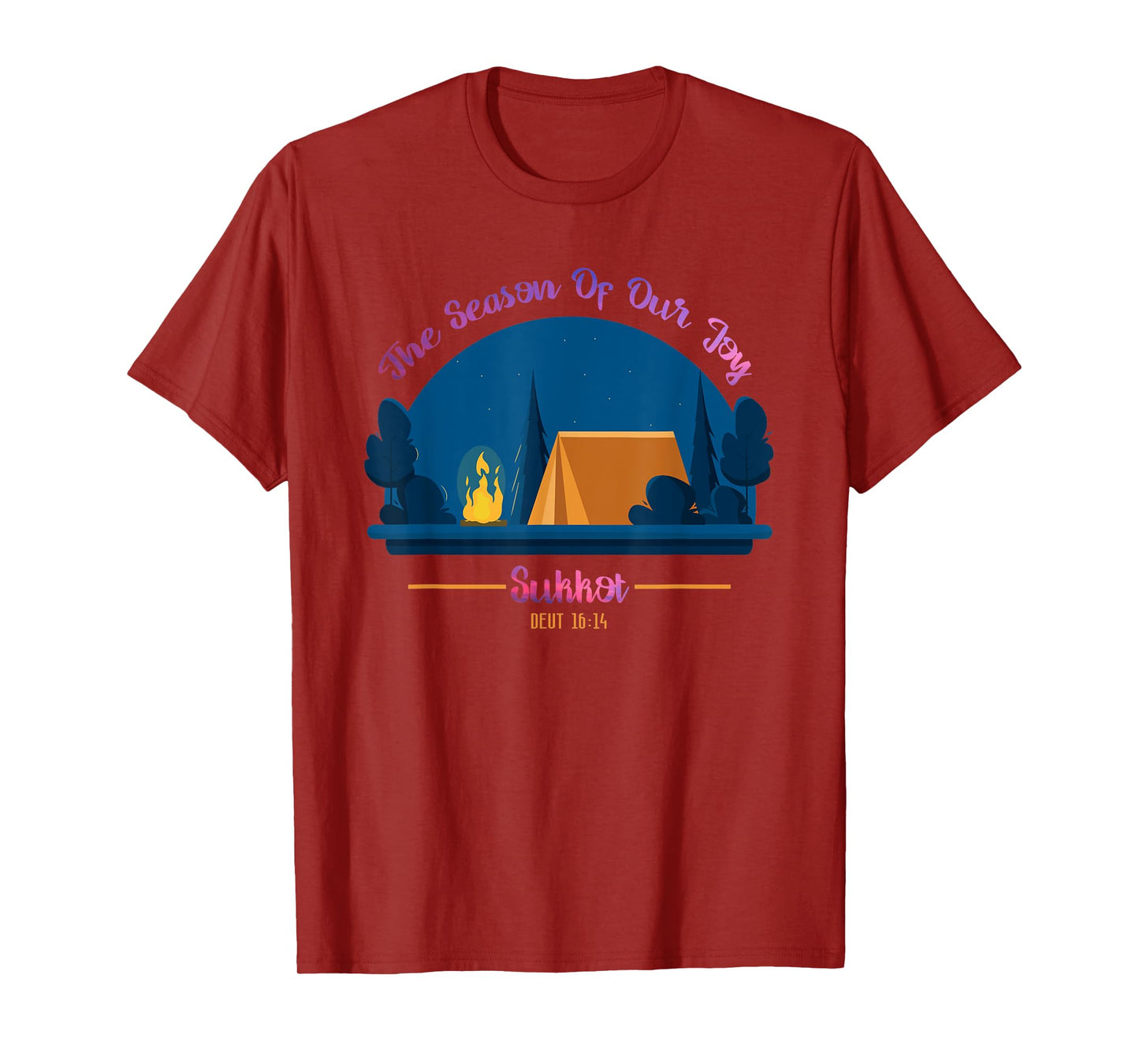 Sukkot The Season Of Our Joy Deuteronomy 16:14 Bible Study T-Shirt