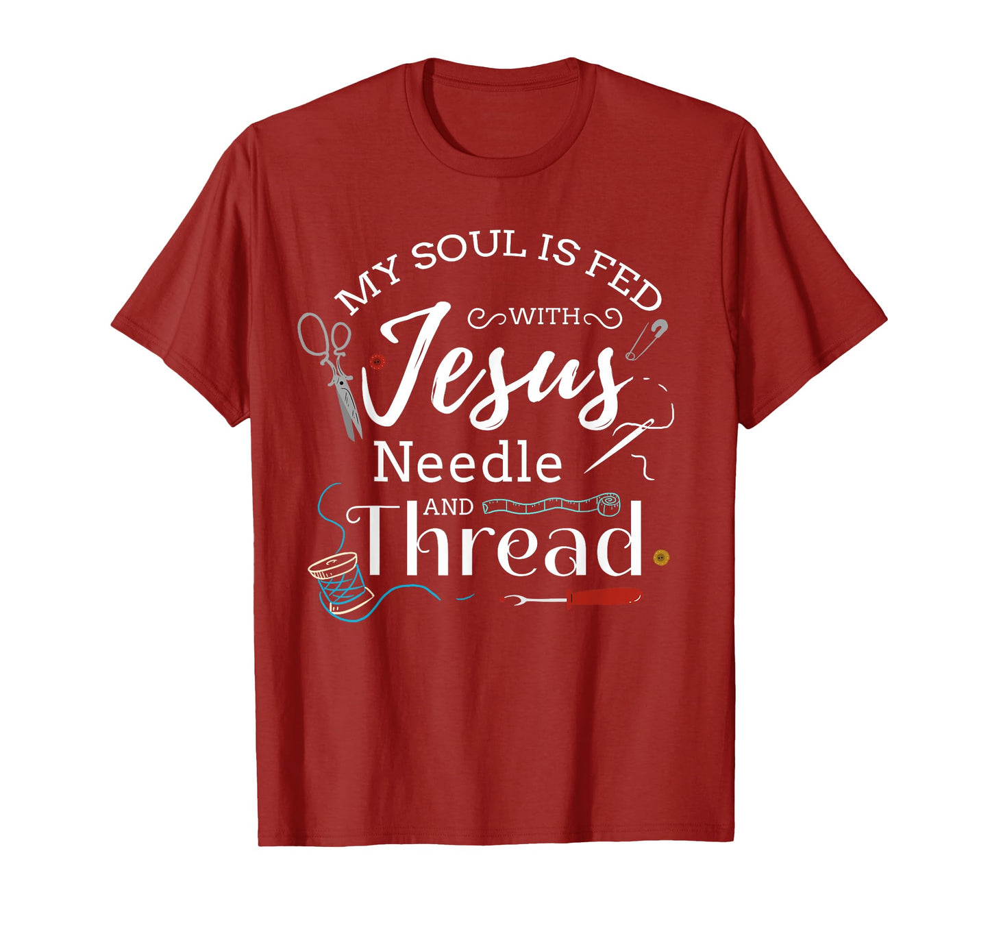 Sewing Jesus Shirt Quilting Needle Christian T-Shirt T-Shirt
