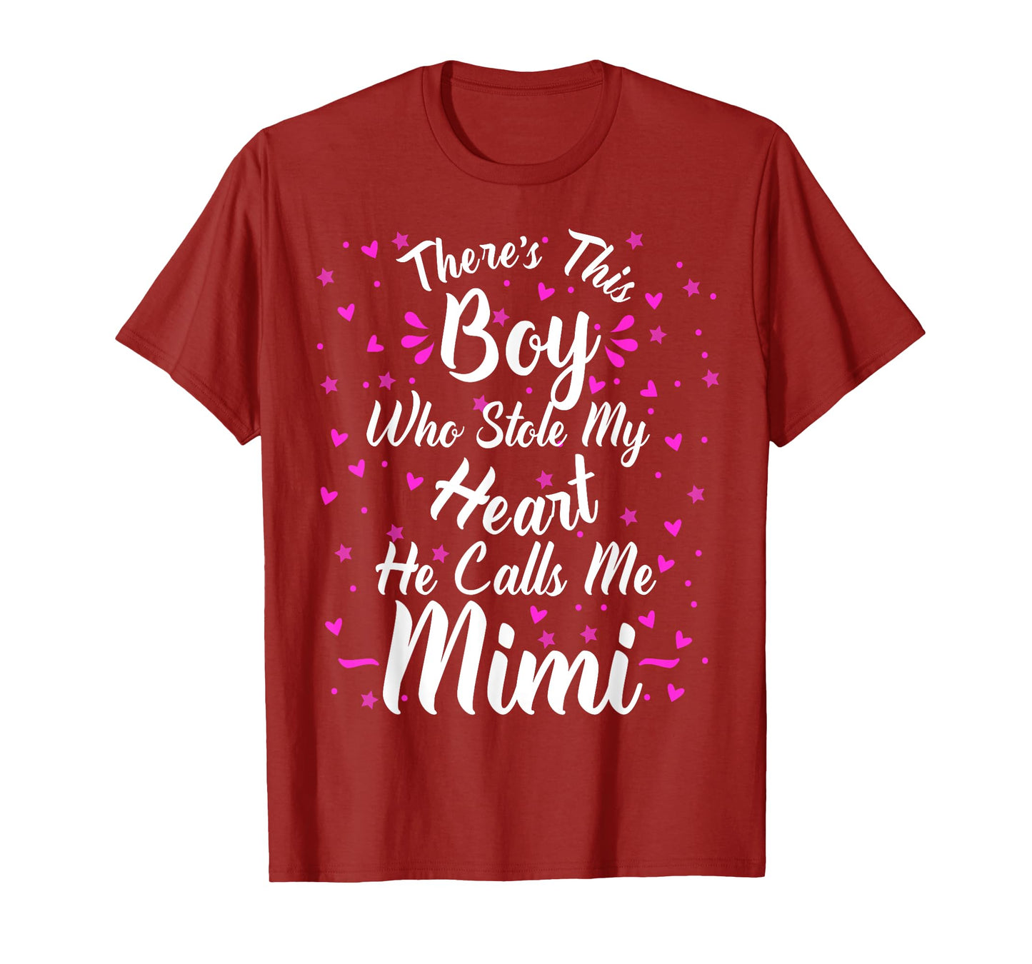 Theres This Boy Who Stole My Heart He Calls Me Mimi Mom Son T-Shirt