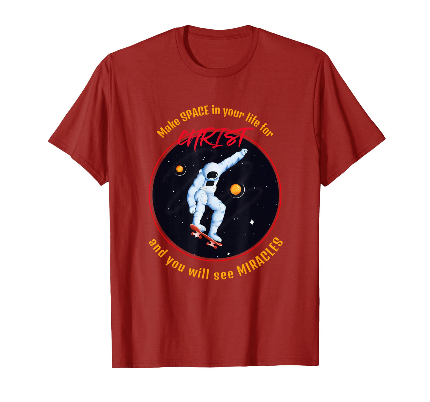 Make Space in Your Life for Christ T-Shirt