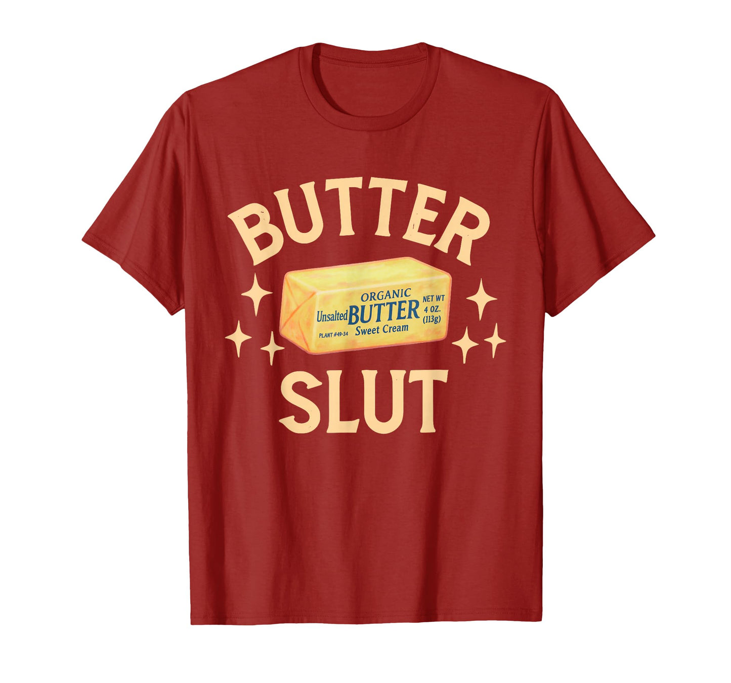 Retro Funny Butter Slut Lovers Vintage Gifts Men Women T-Shirt