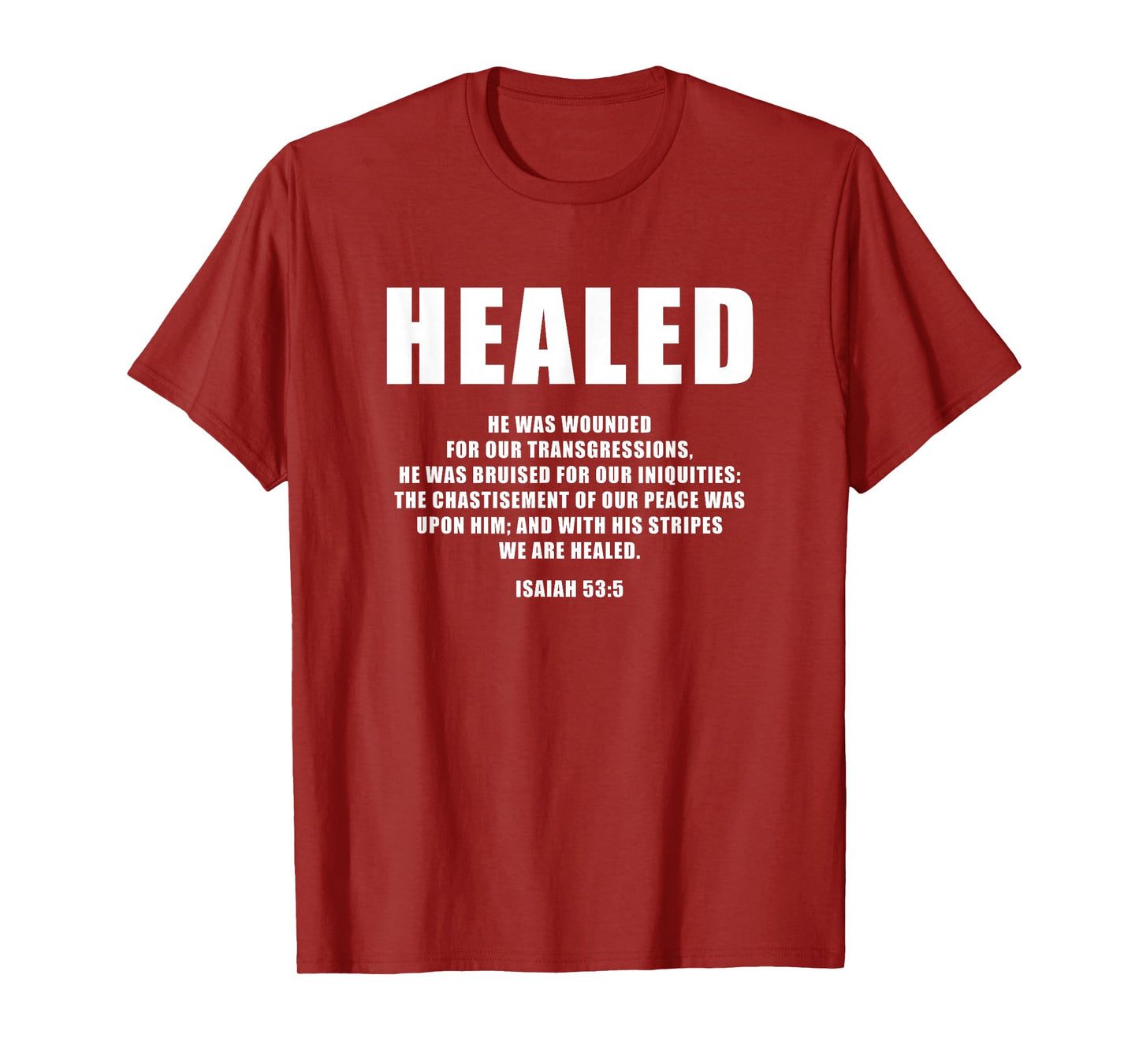 Isaiah 53:5 Bible Verse Promise of Healing and Health Faith T-Shirt