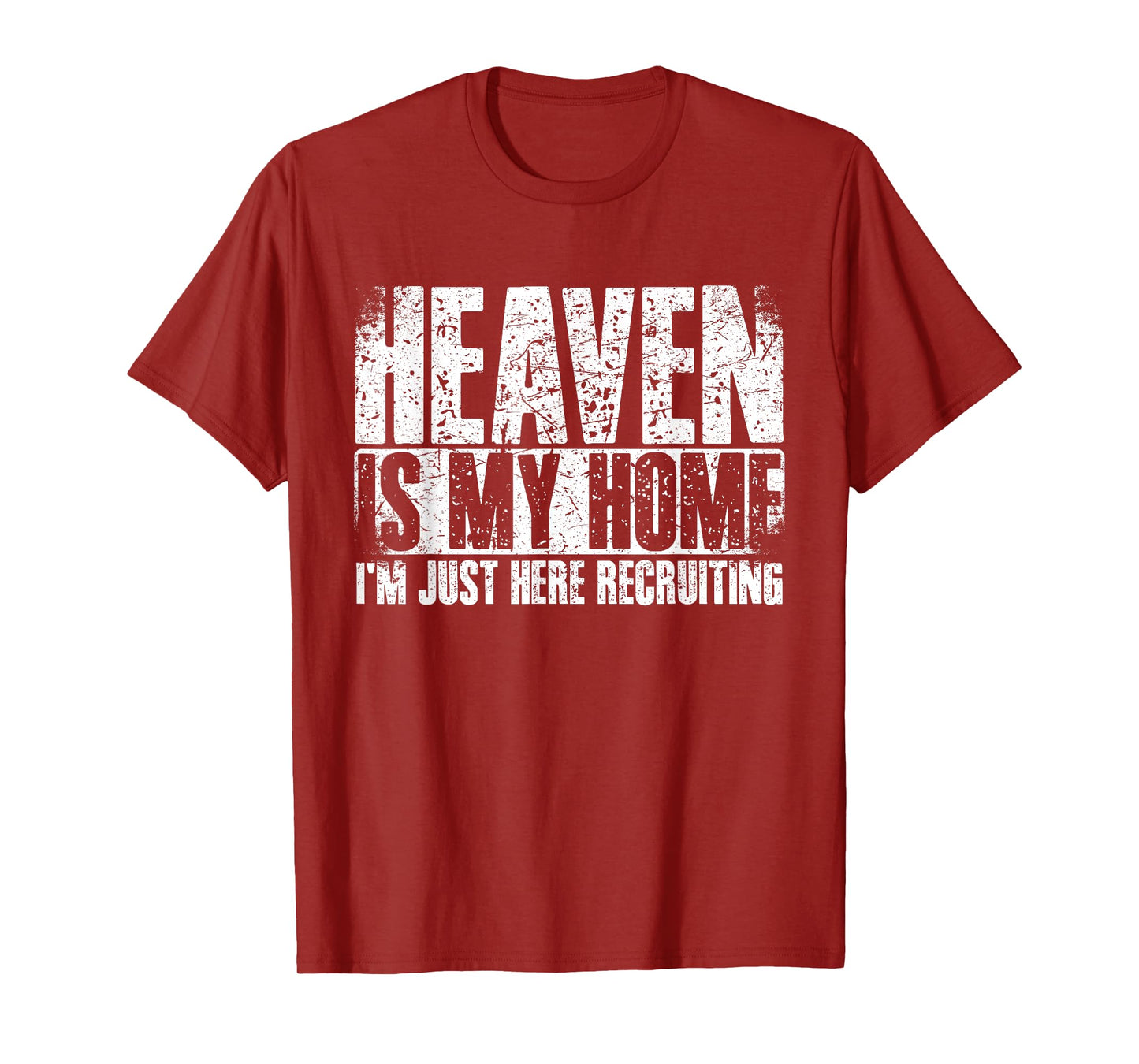Heaven Is My Home Spiritual Christian Apparel T-Shirt