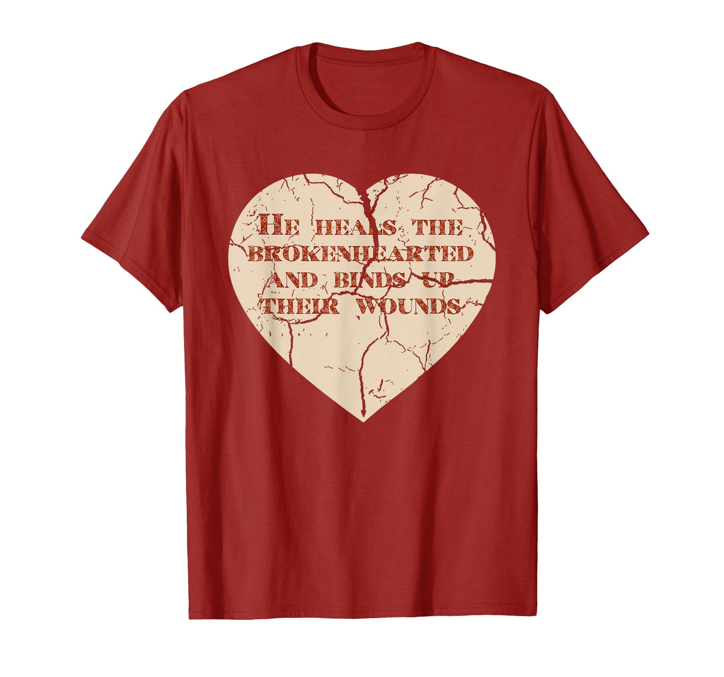 God and Christian Psalm 147:3 Healing Heart Jesus T-shirt T-Shirt