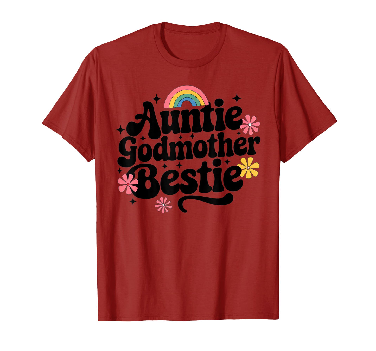 Auntie Godmother Bestie Funny T-Shirt