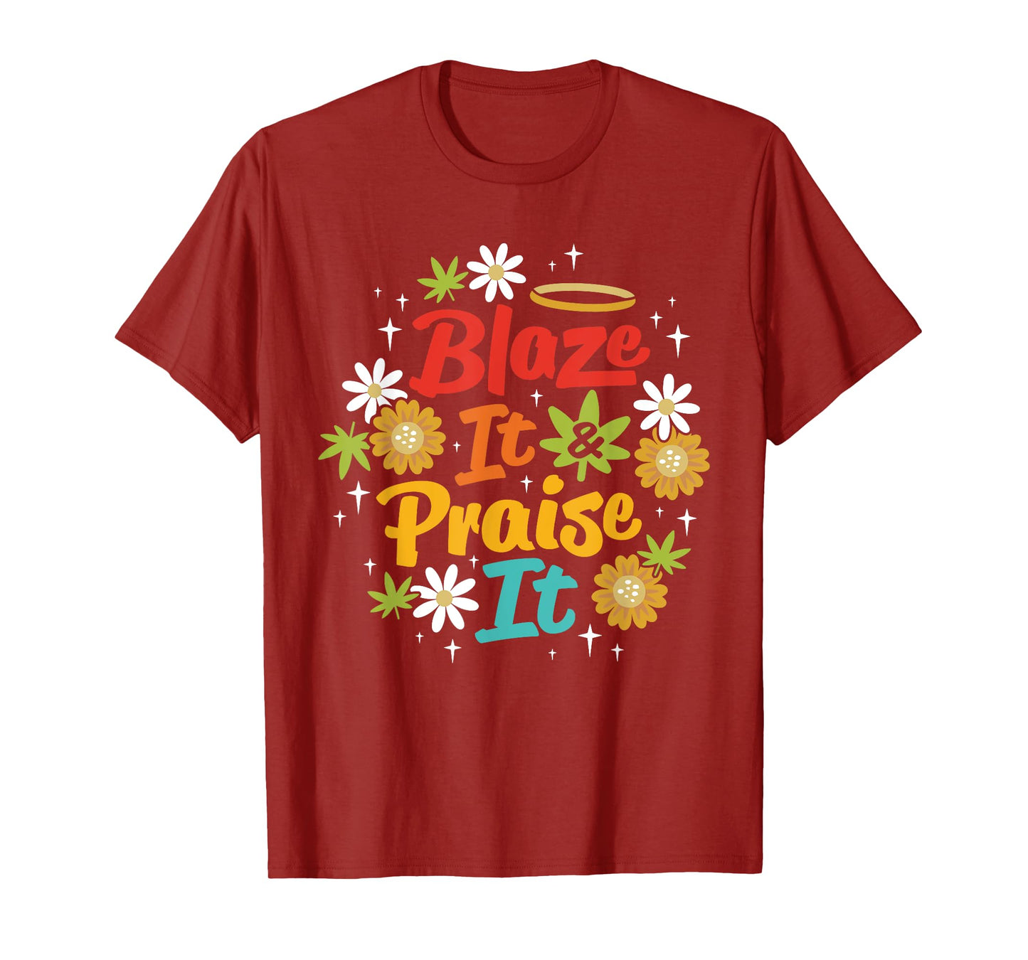 Blaze It And Praise It Christ Jesus Prayer Vintage Design T-Shirt