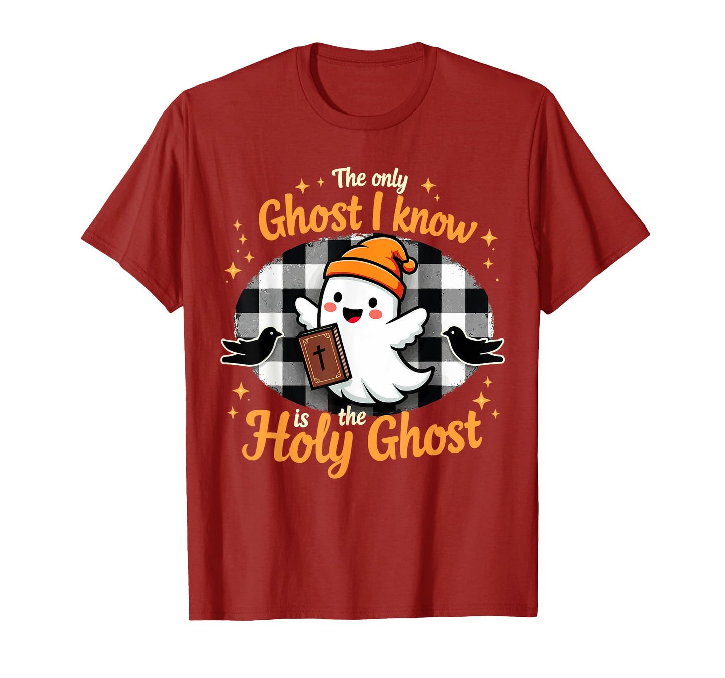 Halloween Christian The only Ghost I know is the Holy Ghost T-Shirt