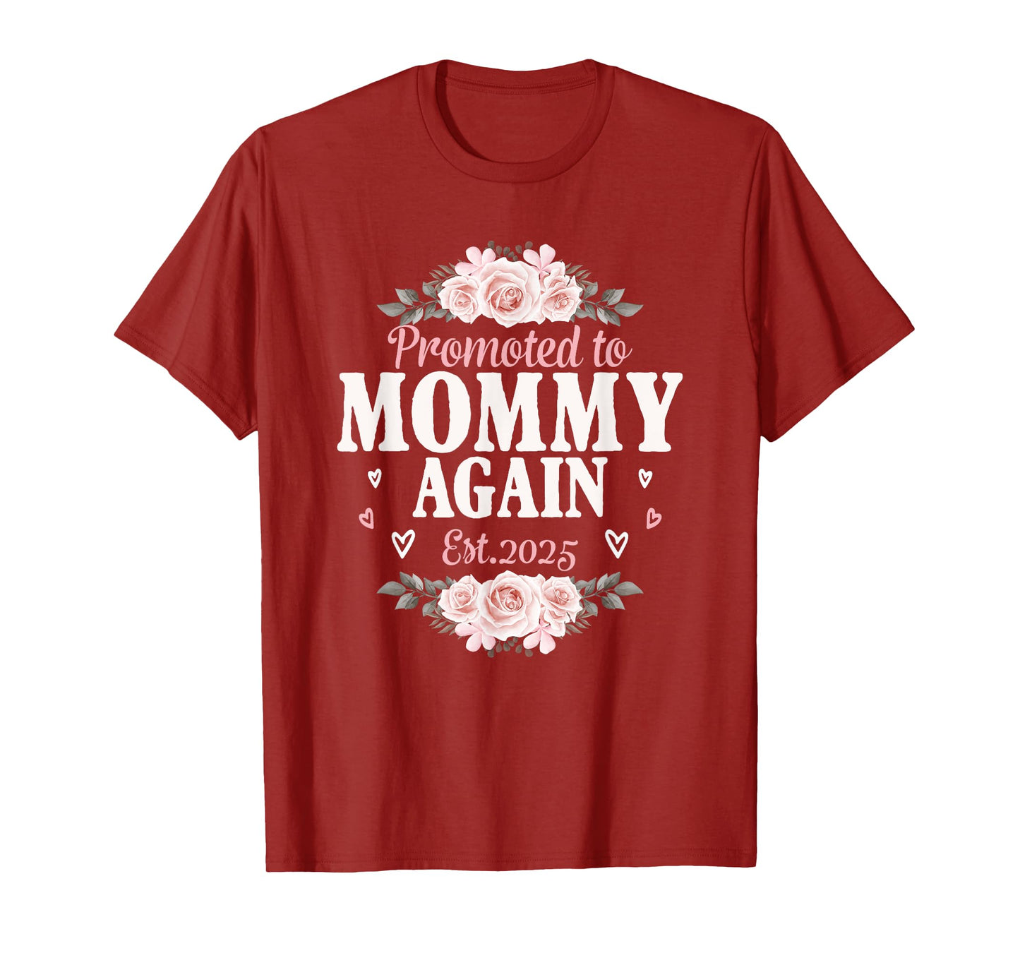 Promoted to Mommy Again 2025 Women Floral Soon to Be Mommy T-Shirt