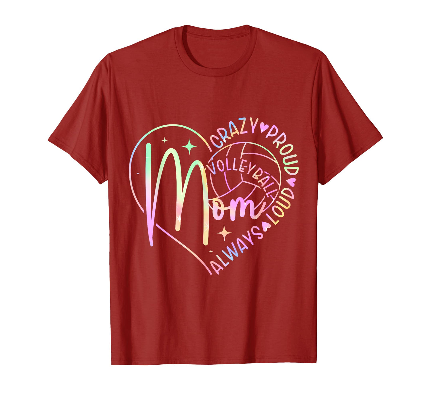 Volleyball Mom Crazy Proud Loud Always Tie Dye Mother's Day T-Shirt