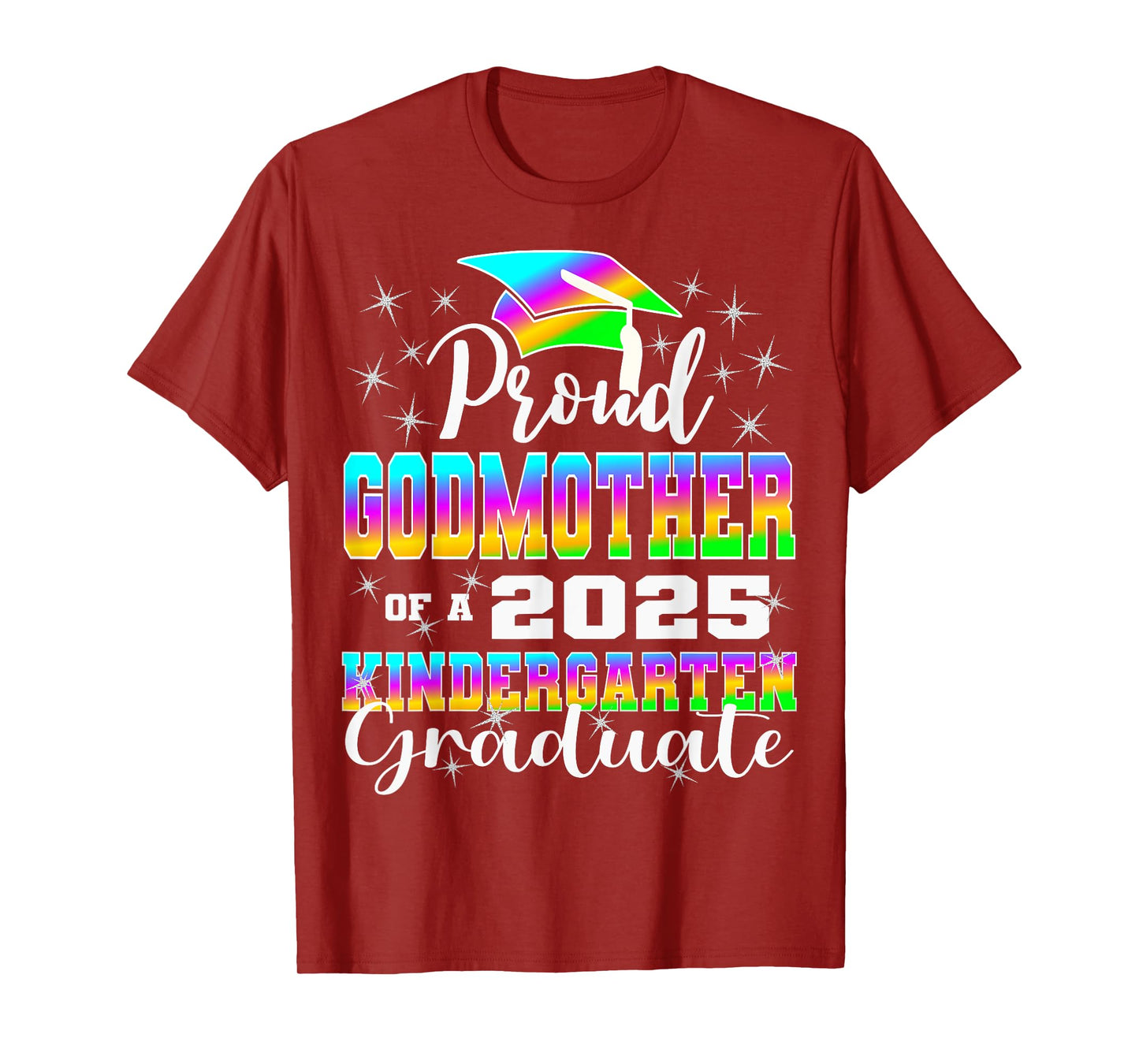 Proud Godmother of Kindergarten Graduate 2025 Graduation T-Shirt