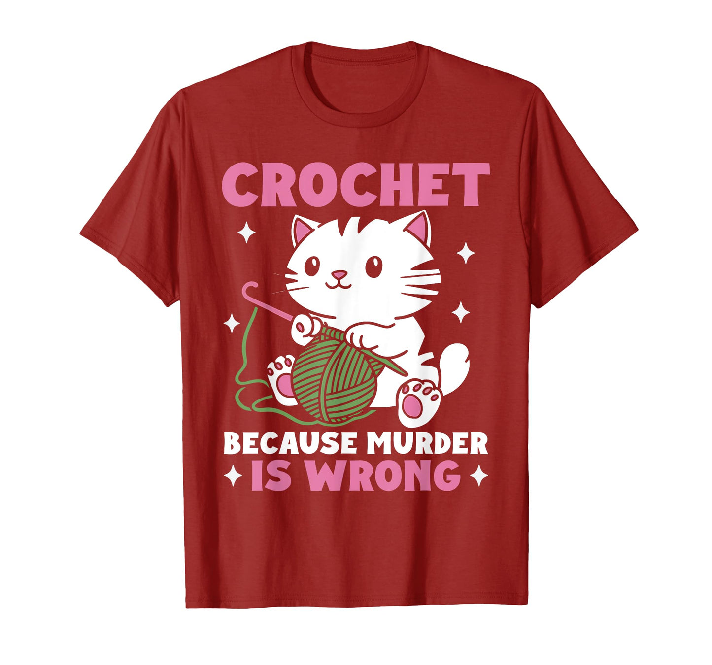 Crochet Because Murder Is Wrong Funny Cat Knits Men Women T-Shirt