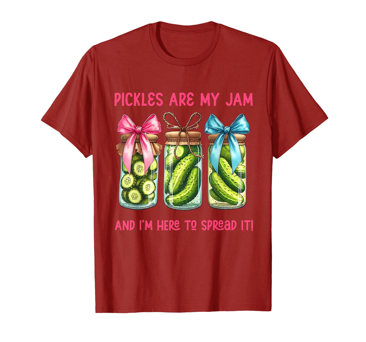 Pickle is My Jam and Im Here to Spread Christian Bible Verse T-Shirt
