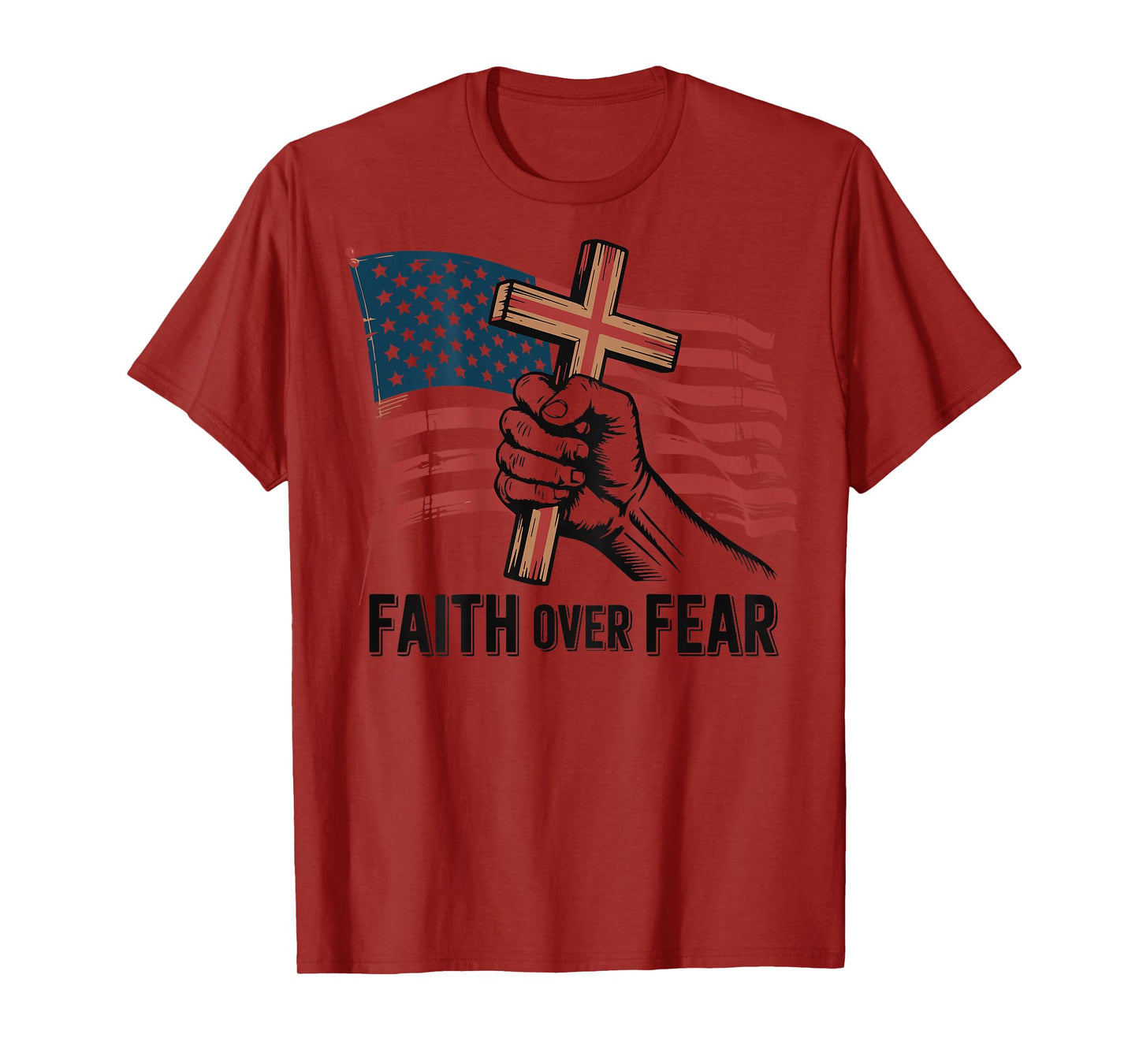 American Flag Mens Christian Patriotic Cross Faith Over Fear T-Shirt