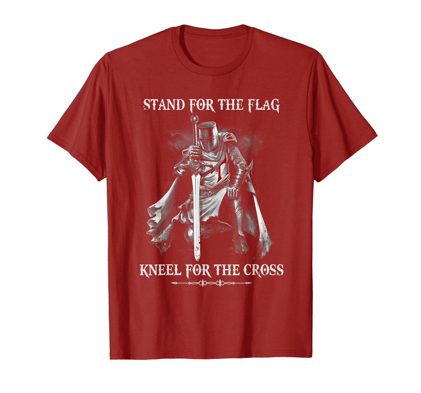 Stand For The Flag Kneel For The Cross - Knight Templar T-Shirt