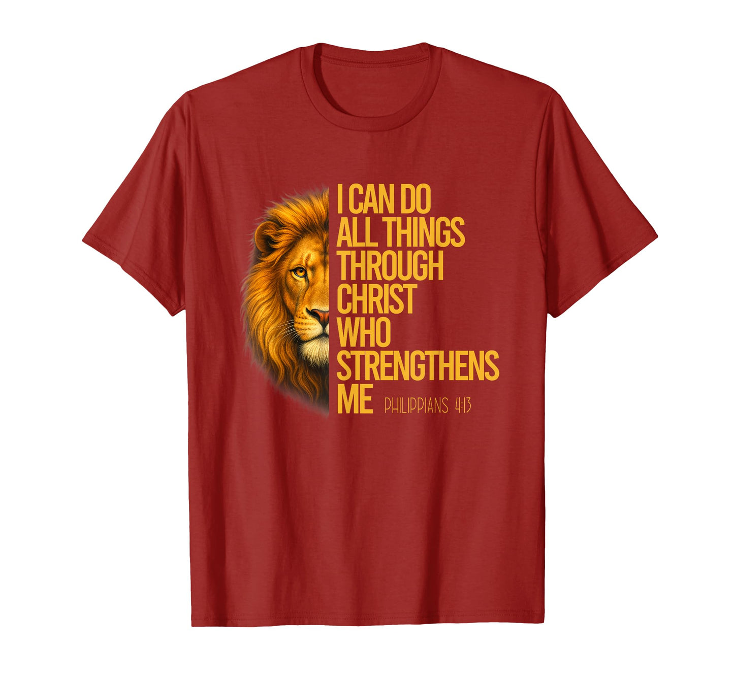 Philippians 4:13 Religious Lion Strengthens Christian T-Shirt