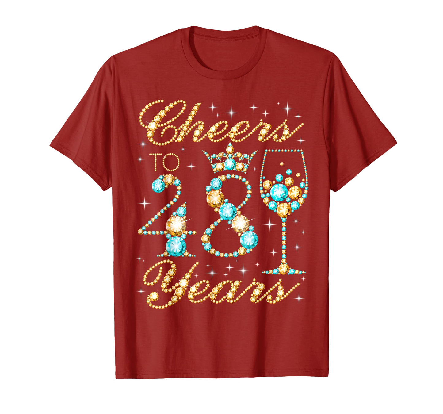 Cheers to 48 Years 48th Birthday Party Woman Princess Queen T-Shirt