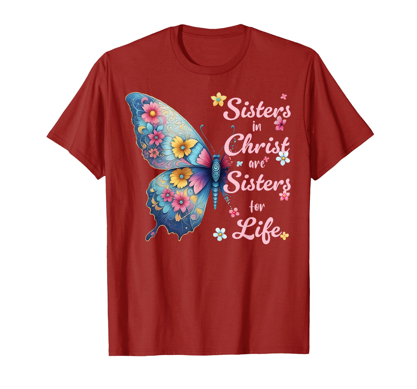 Sisters in Christ Pretty Floral Butterfly Christian T-Shirt