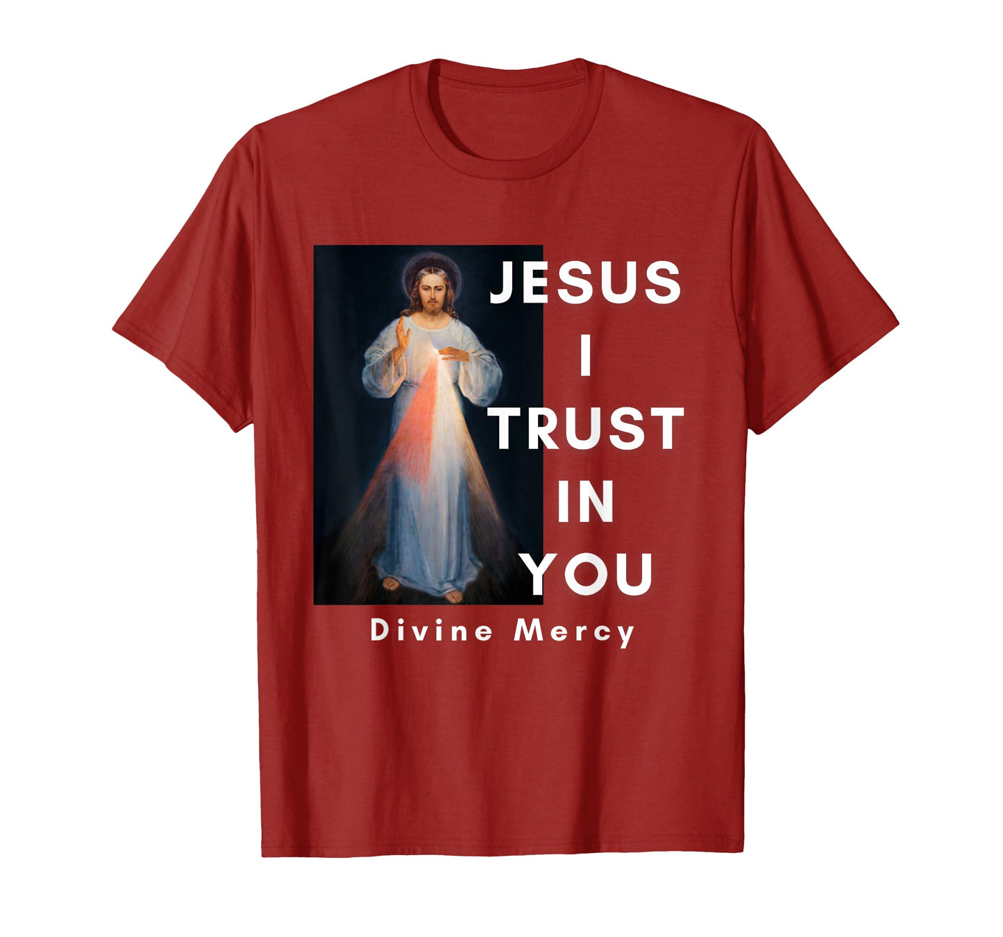 Jesus I Trust In You Divine Mercy Catholic T-Shirt