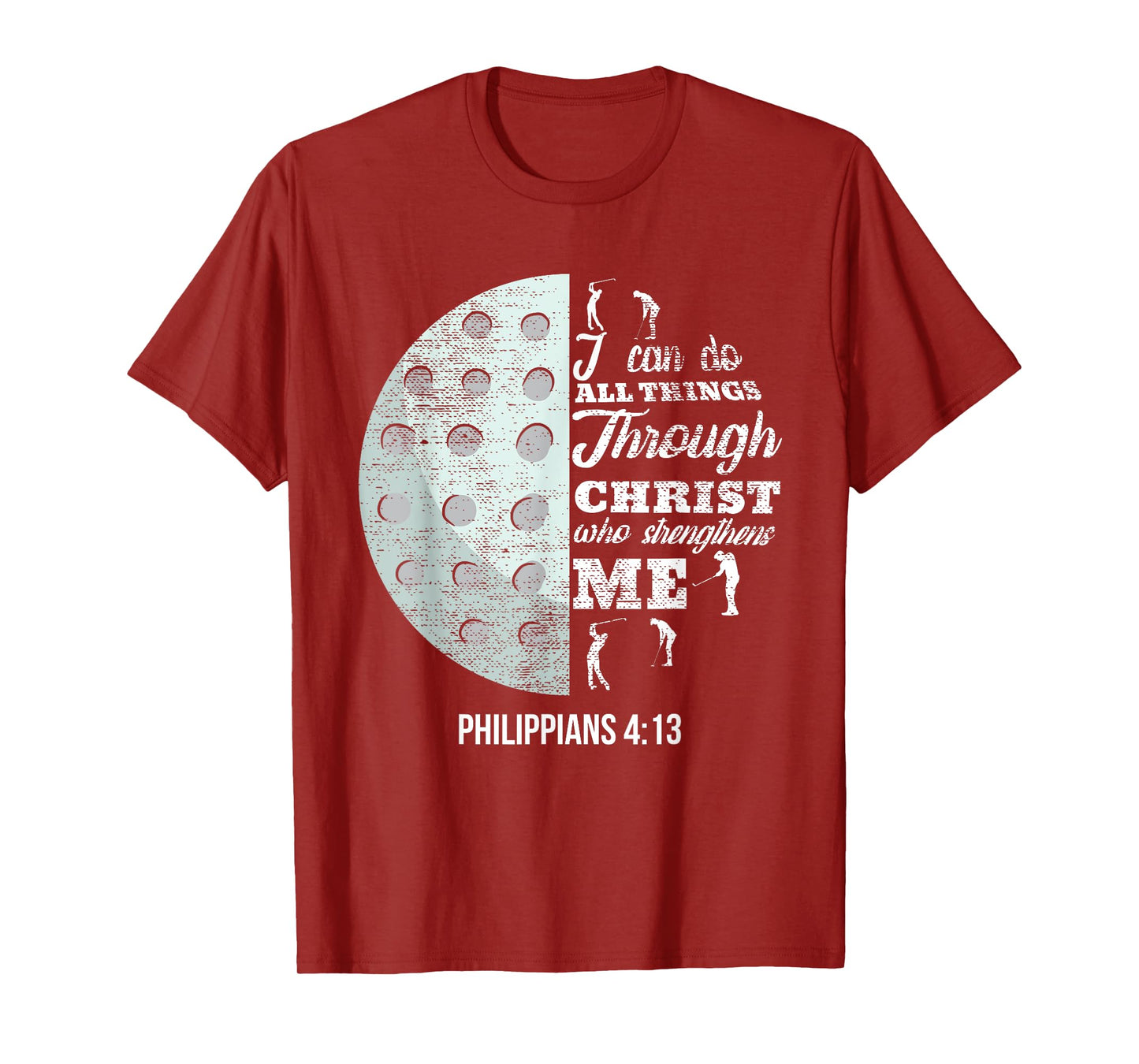 Christian Golf Philippians 4:13 Golfer Gifts Men Women Kids T-Shirt
