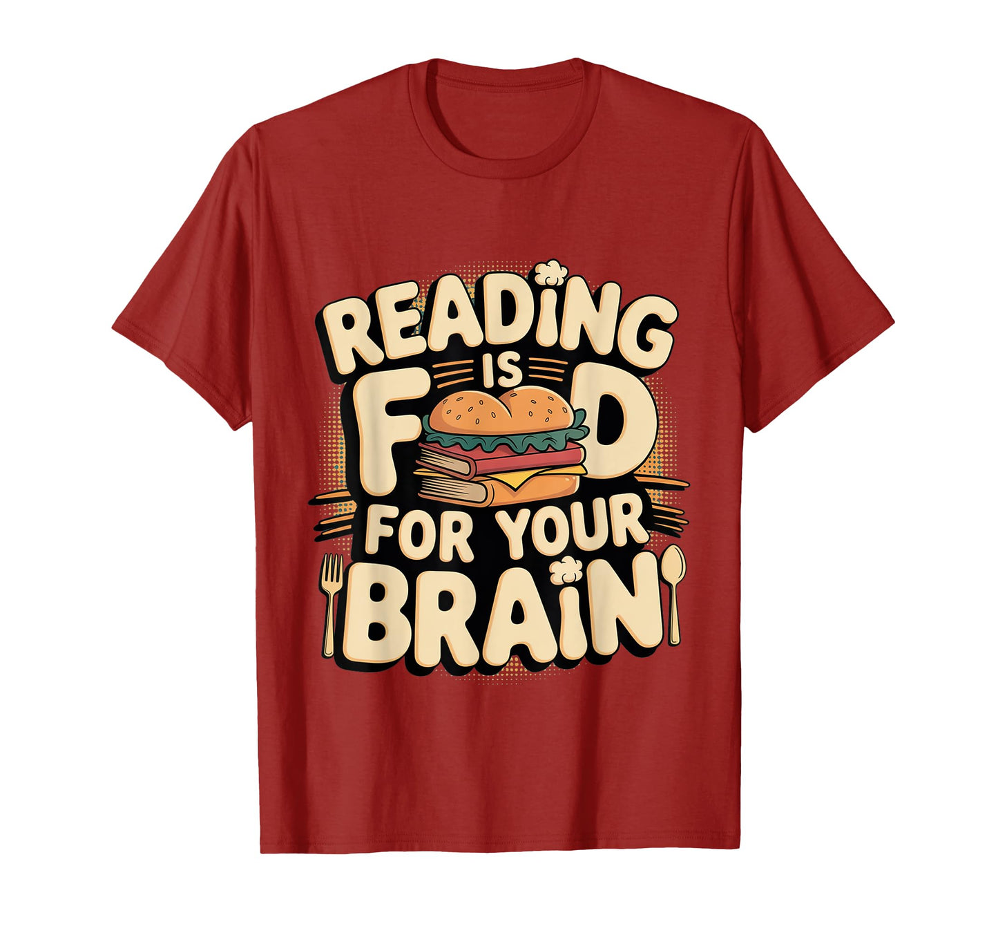 Reading Is Food For Your Brain Reader Hobby Librarian --- T-Shirt