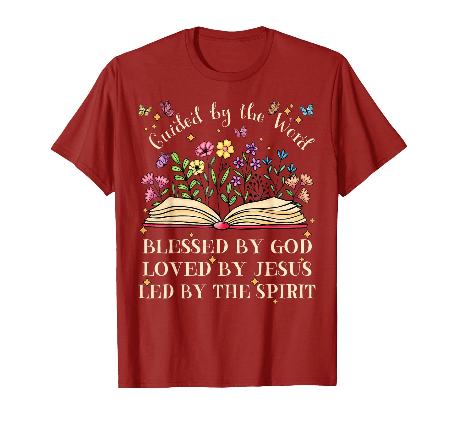 Guided By The Word Blessed By God Pretty Bible And Flower T-Shirt