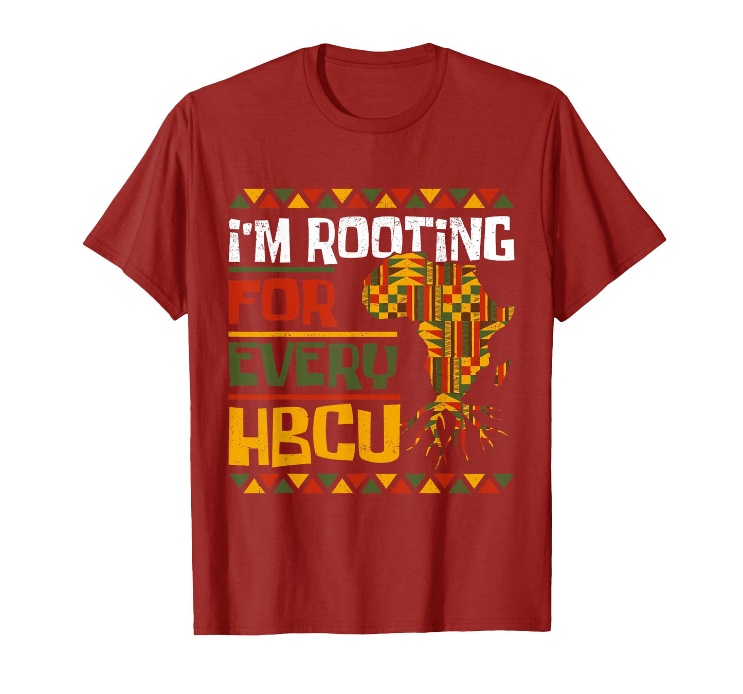 African Historical Black College I'm Rooting For Every HBCU T-Shirt
